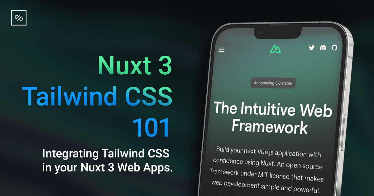 Integrating Tailwind CSS With Nuxt 3